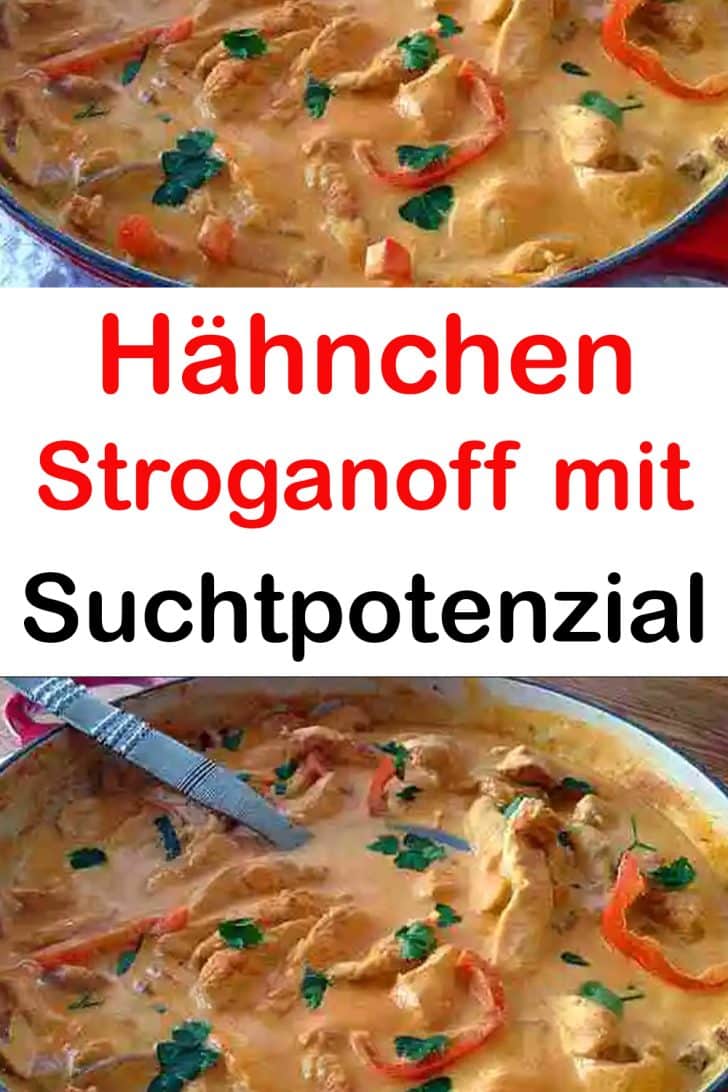 H Hnchen Stroganoff Mit Suchtpotenzial Rezepte