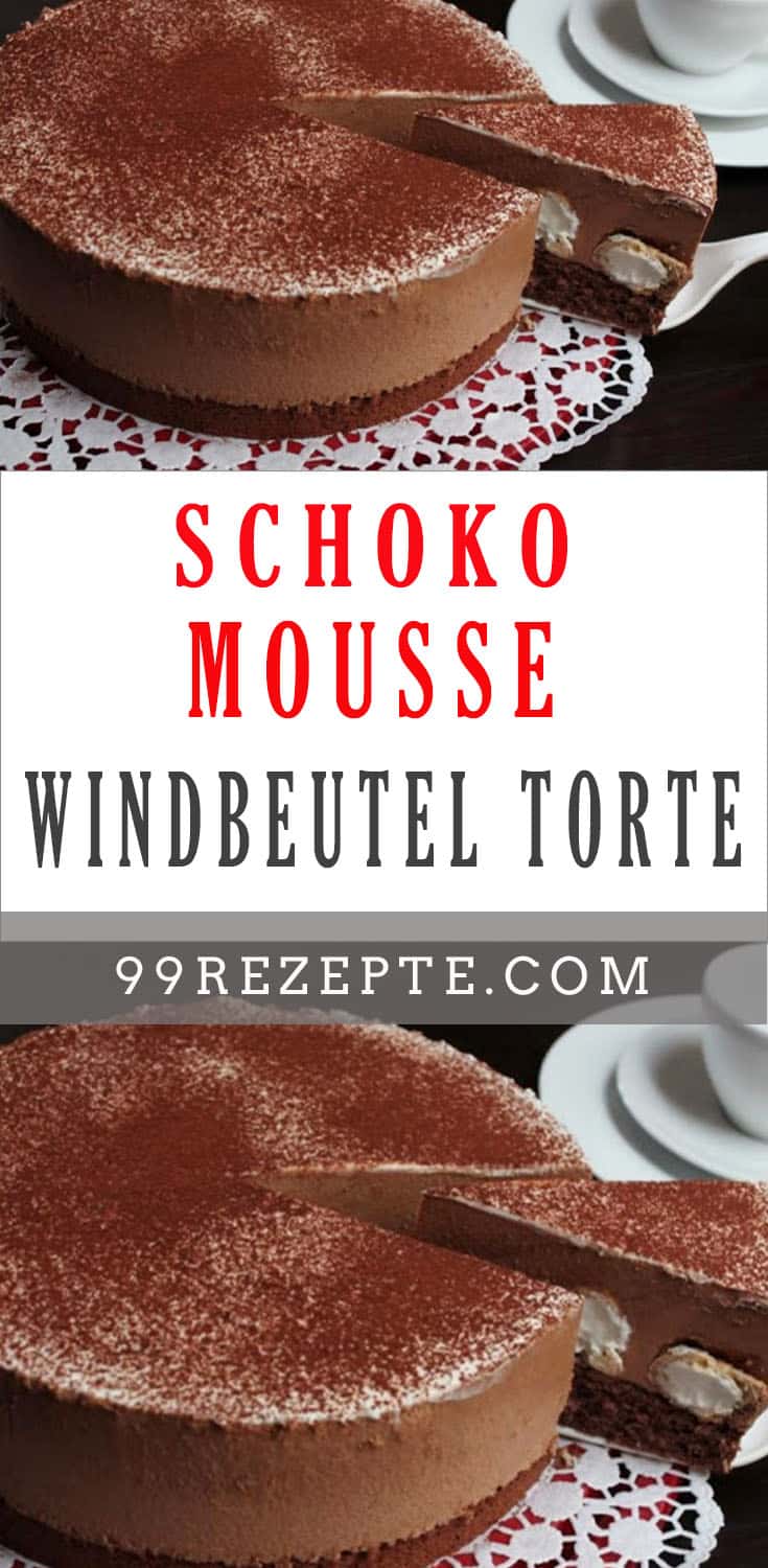 Schoko Mousse Windbeutel Torte - 99 rezepte