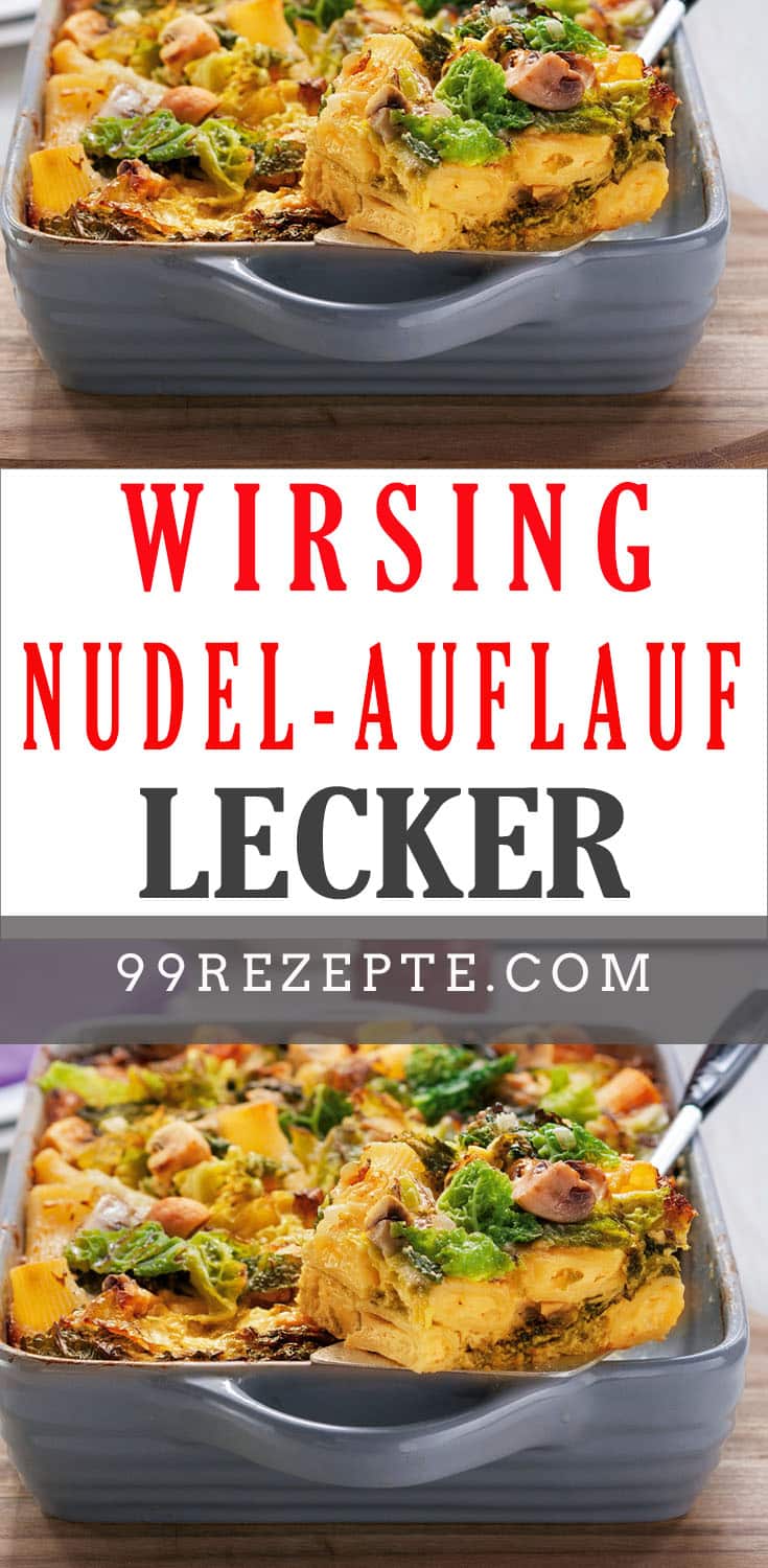 Wirsing-Nudel-Auflauf LECKER