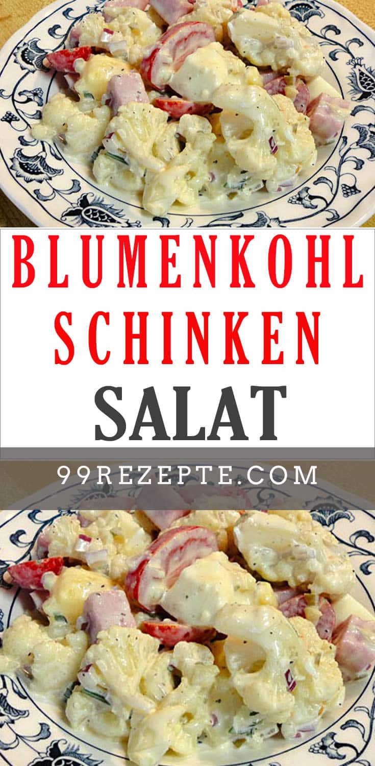 Blumenkohl-Schinken-Salat - 99 Rezepte