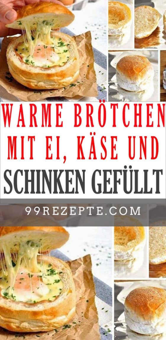 Warme Brötchen Mit Ei, Käse Und Schinken Gefüllt - 99 rezepte