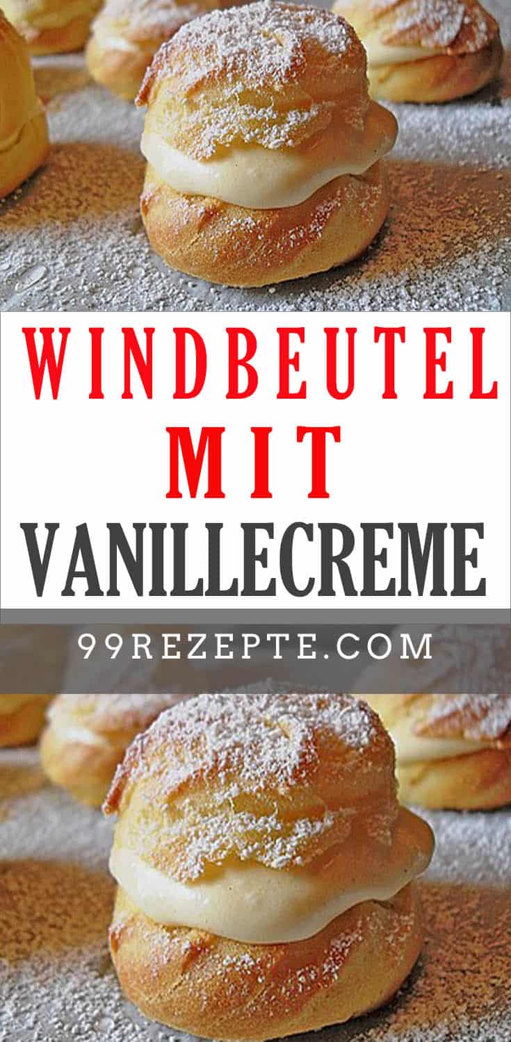 Windbeutel mit Vanillecreme - 99 rezepte