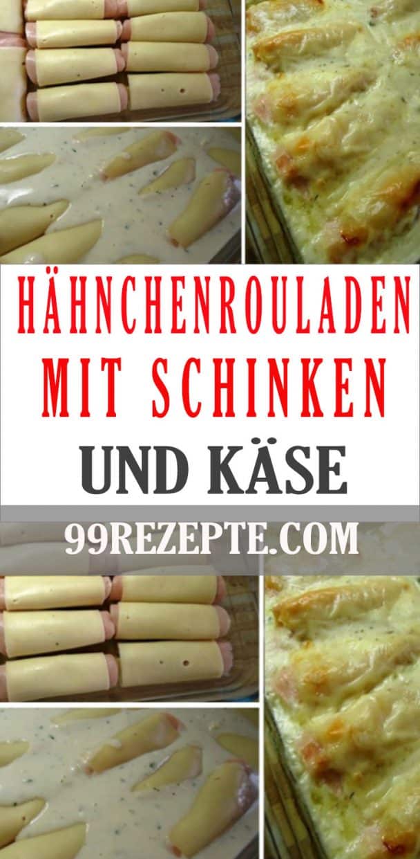 Hähnchenrouladen mit Schinken und Käse - 99 rezepte