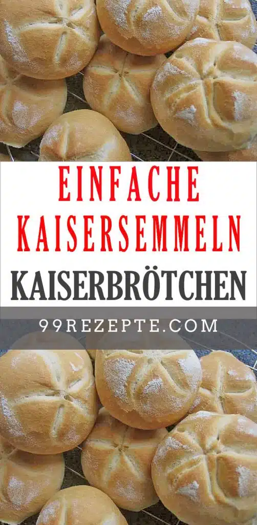 Kaisersemmeln / Kaiserbrötchen - 99 rezepte