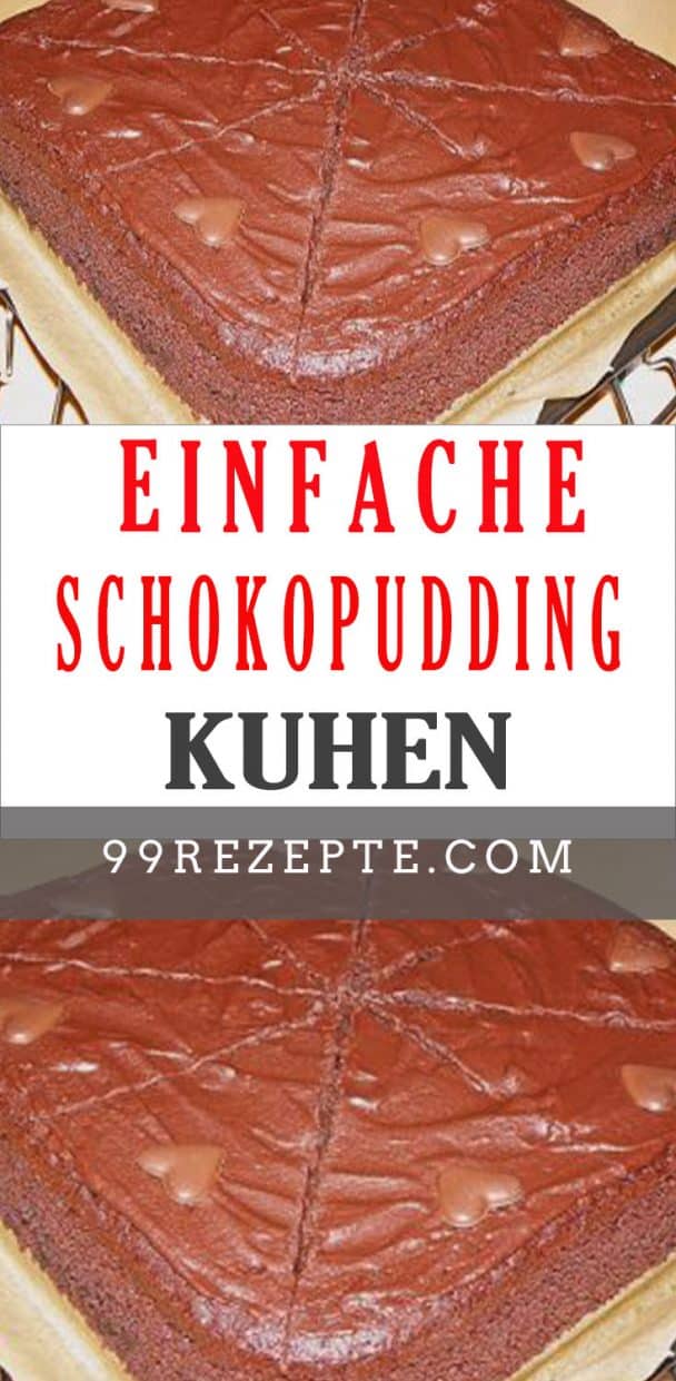 Schokopudding Kuchen - 99 rezepte