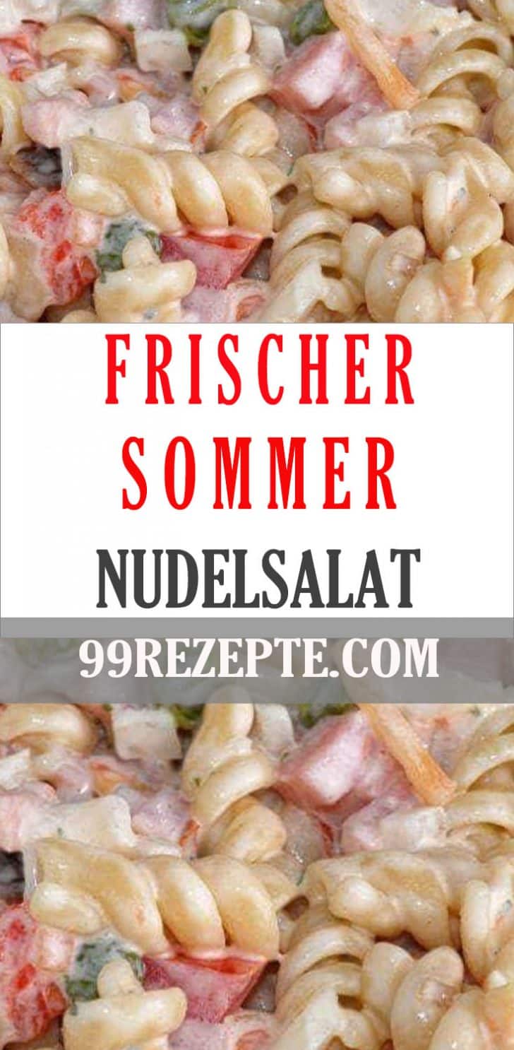 Frischer Sommer – Nudelsalat - 99 rezepte