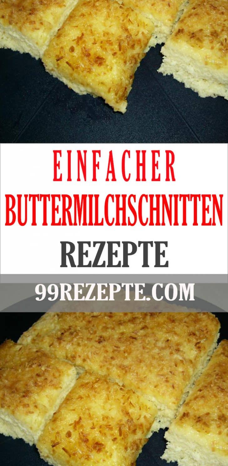 Schnelle Buttermilchschnitten - 99 rezepte
