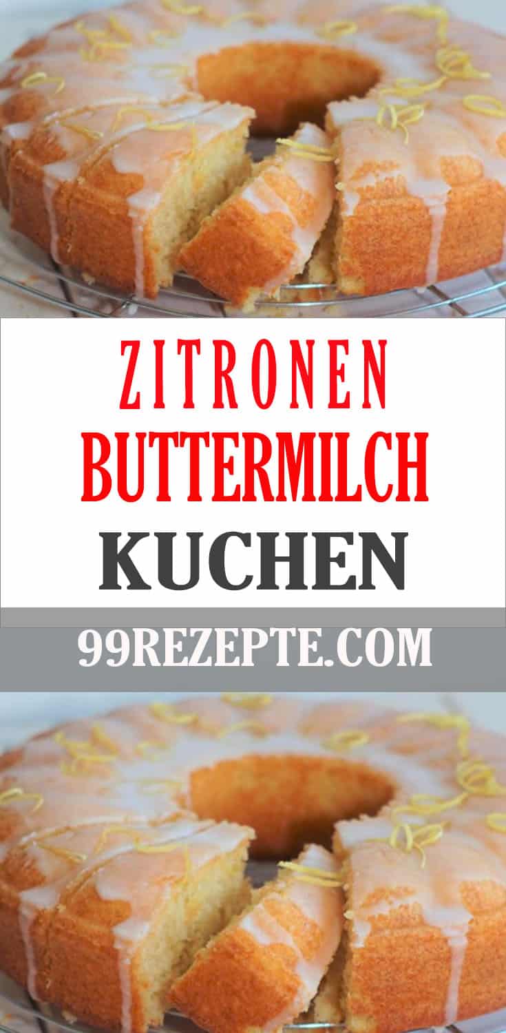 Zitronen-Buttermilch Kuchen - 99 rezepte