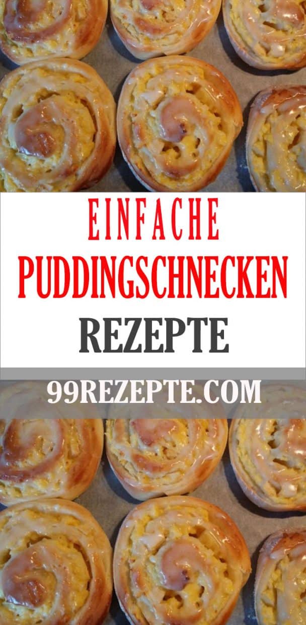 PUDDINGSCHNECKEN - 99 rezepte