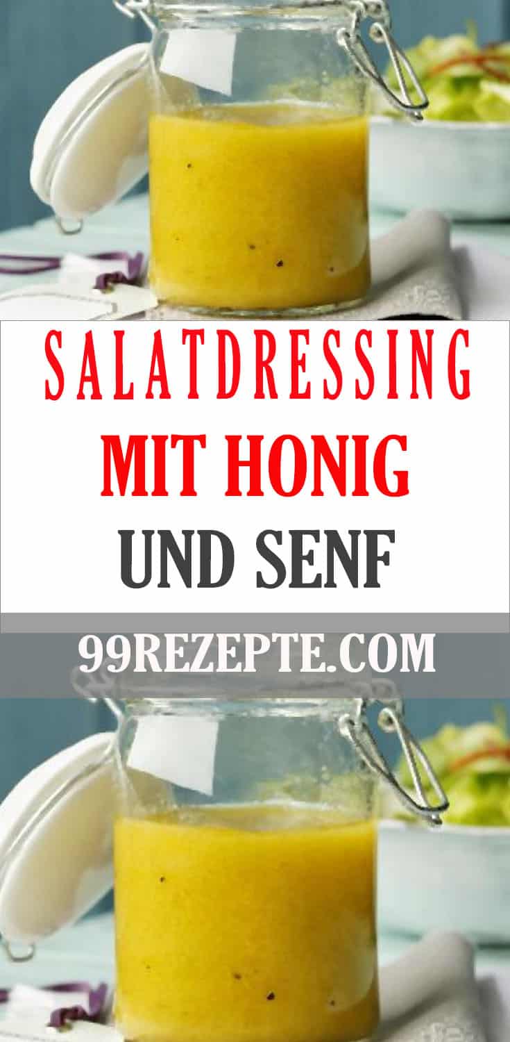 Salatdressing mit Honig und Senf 99 rezepte