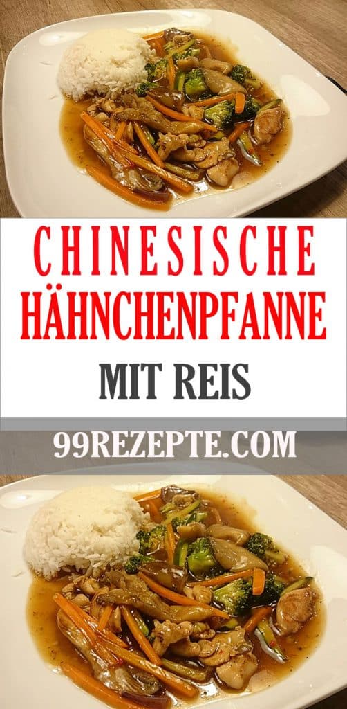 Chinesische Hähnchenpfanne mit Reis - 99 rezepte