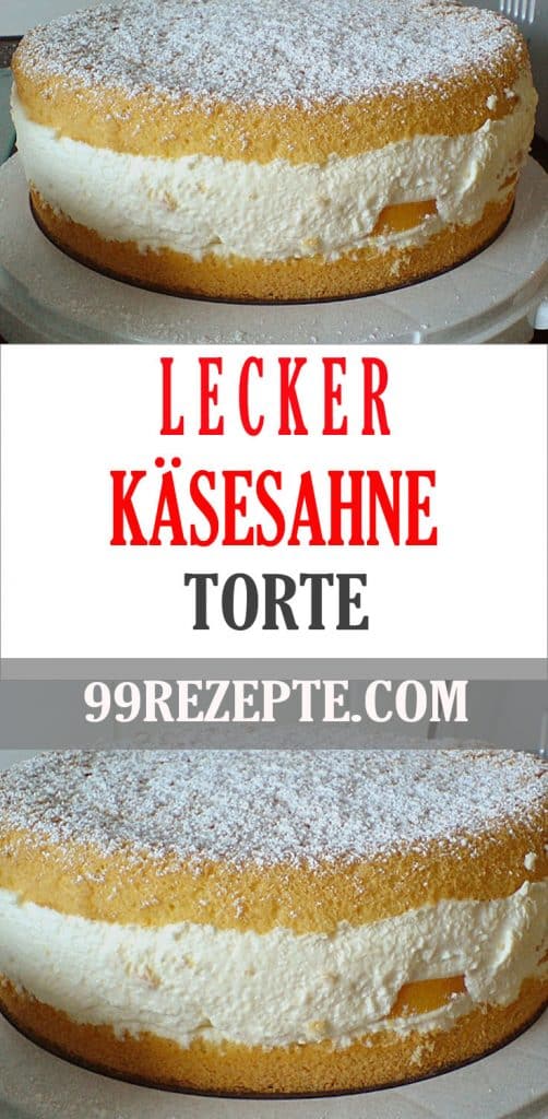 KÄSESAHNE -TORTE - 99 rezepte