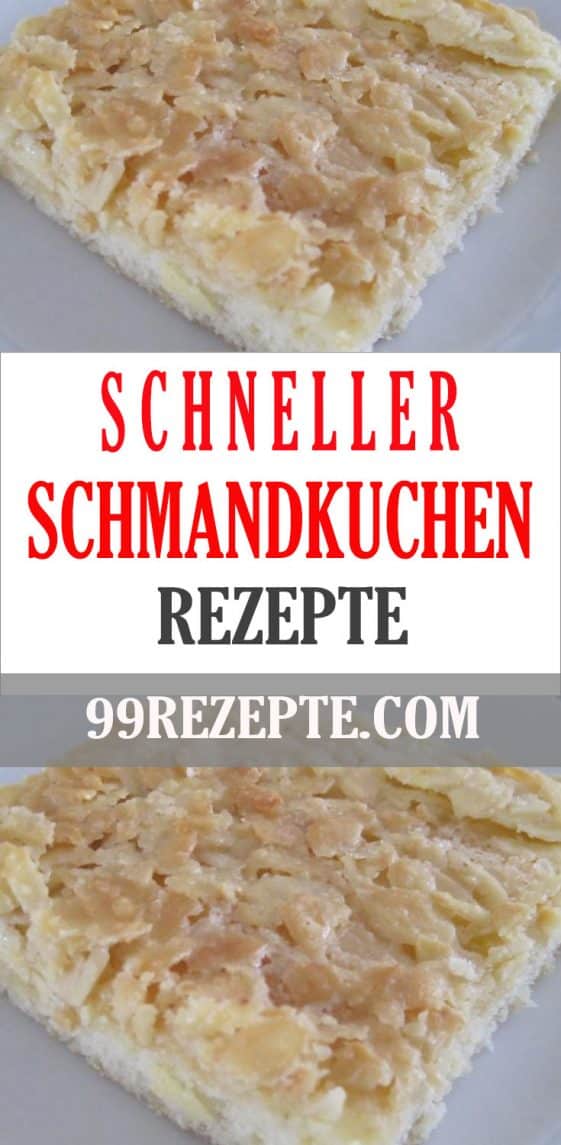 Schneller Schmandkuchen - 99 rezepte