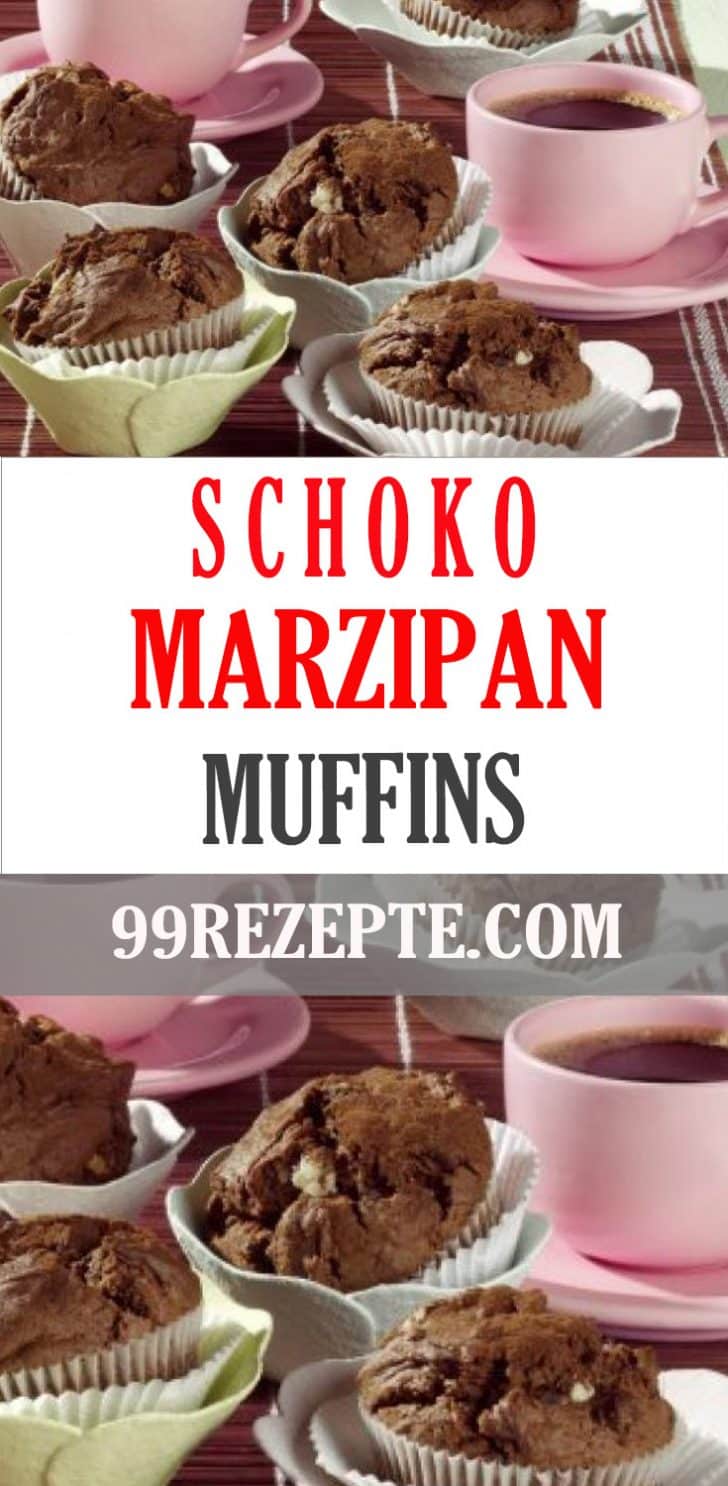 Schoko-Marzipan-Muffins - 99 rezepte