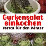 Gurkensalat einkochen – Vorrat für den Winter