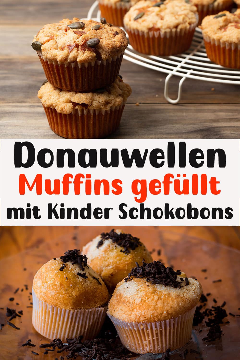 Donauwellen Muffins gefüllt mit Kinder Schokobons 99 rezepte