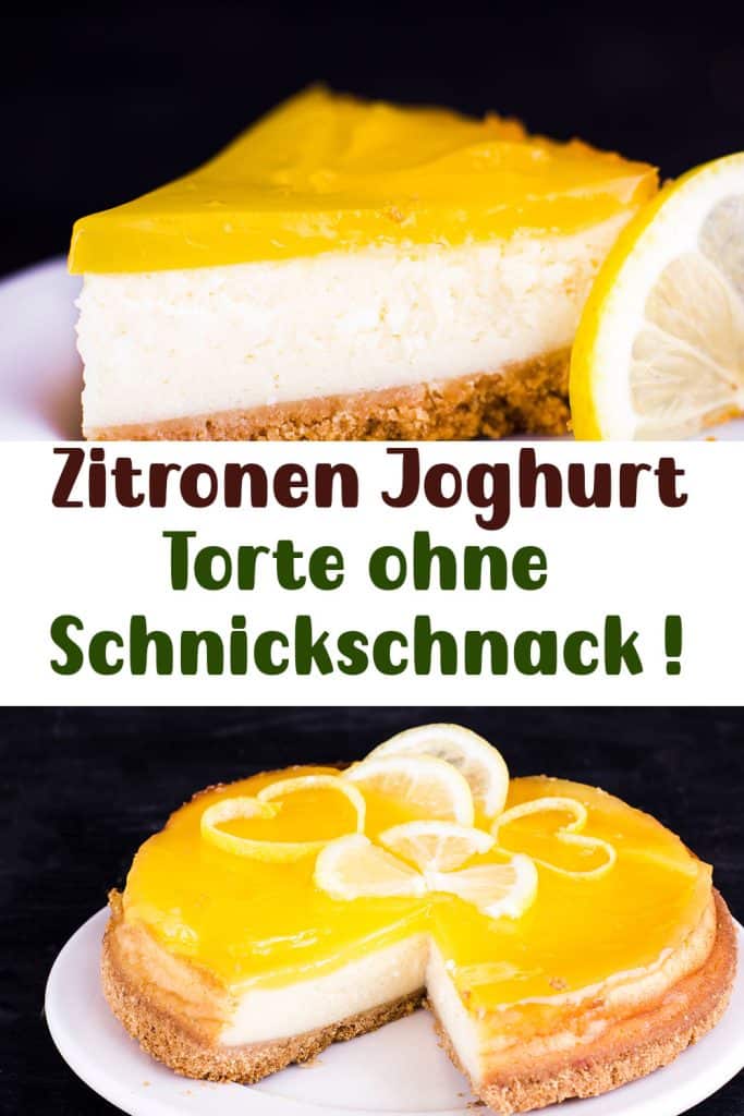 Zitronen Joghurt Torte ohne Schnickschnack !