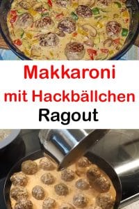 Makkaroni mit Hackbällchen-Ragout