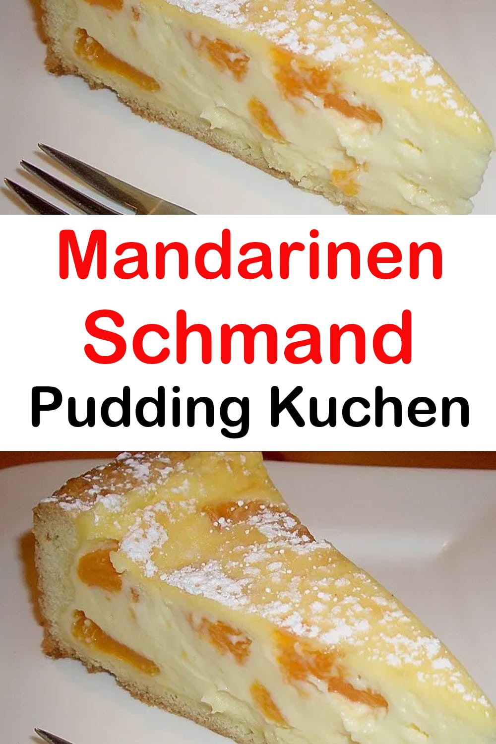 Mandarinen Schmand Pudding Kuchen 99 rezepte
