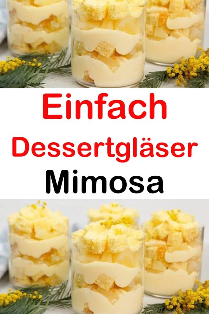 Dessertgläser Mimosa: gierig und schnell zubereitet!