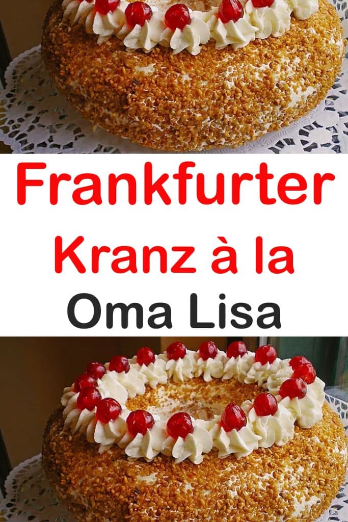 Frankfurter Kranz à la Oma Lisa
