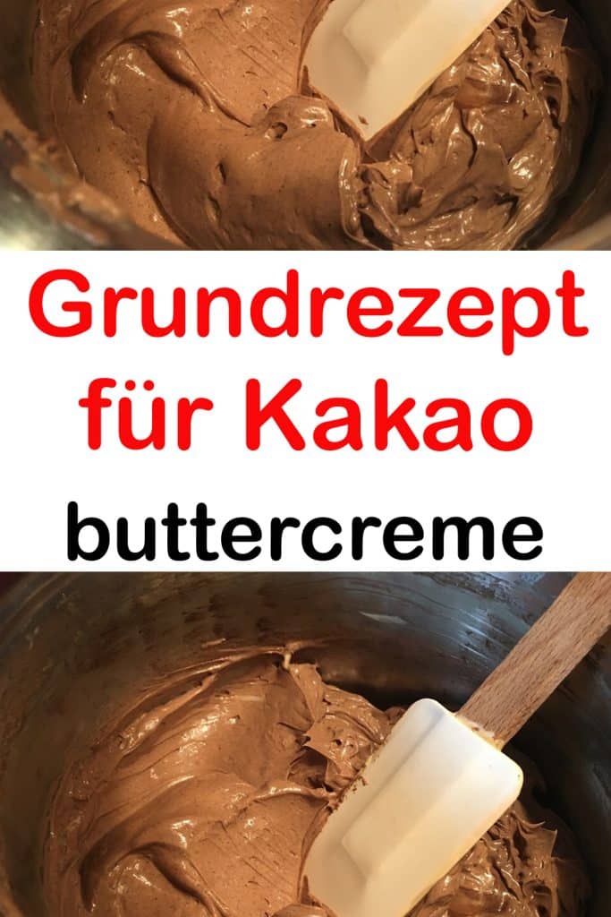 Grundrezept für Kakao-Buttercreme – lecker und vielseitig einsetzbar!