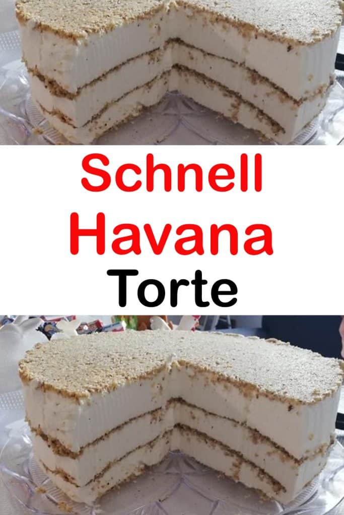Havana Torte – Schnell, einfach und sehr lecker!