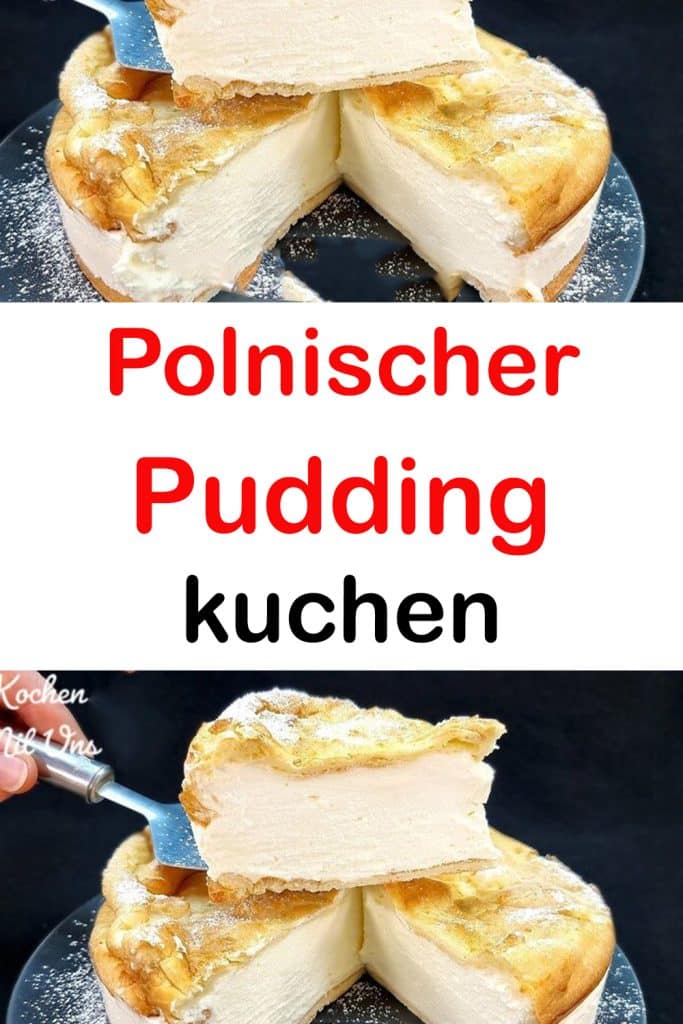 Polnischer Puddingkuchen, sowas von lecker