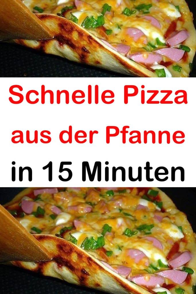 Schnelle Pizza aus der Pfanne in 15 Minuten