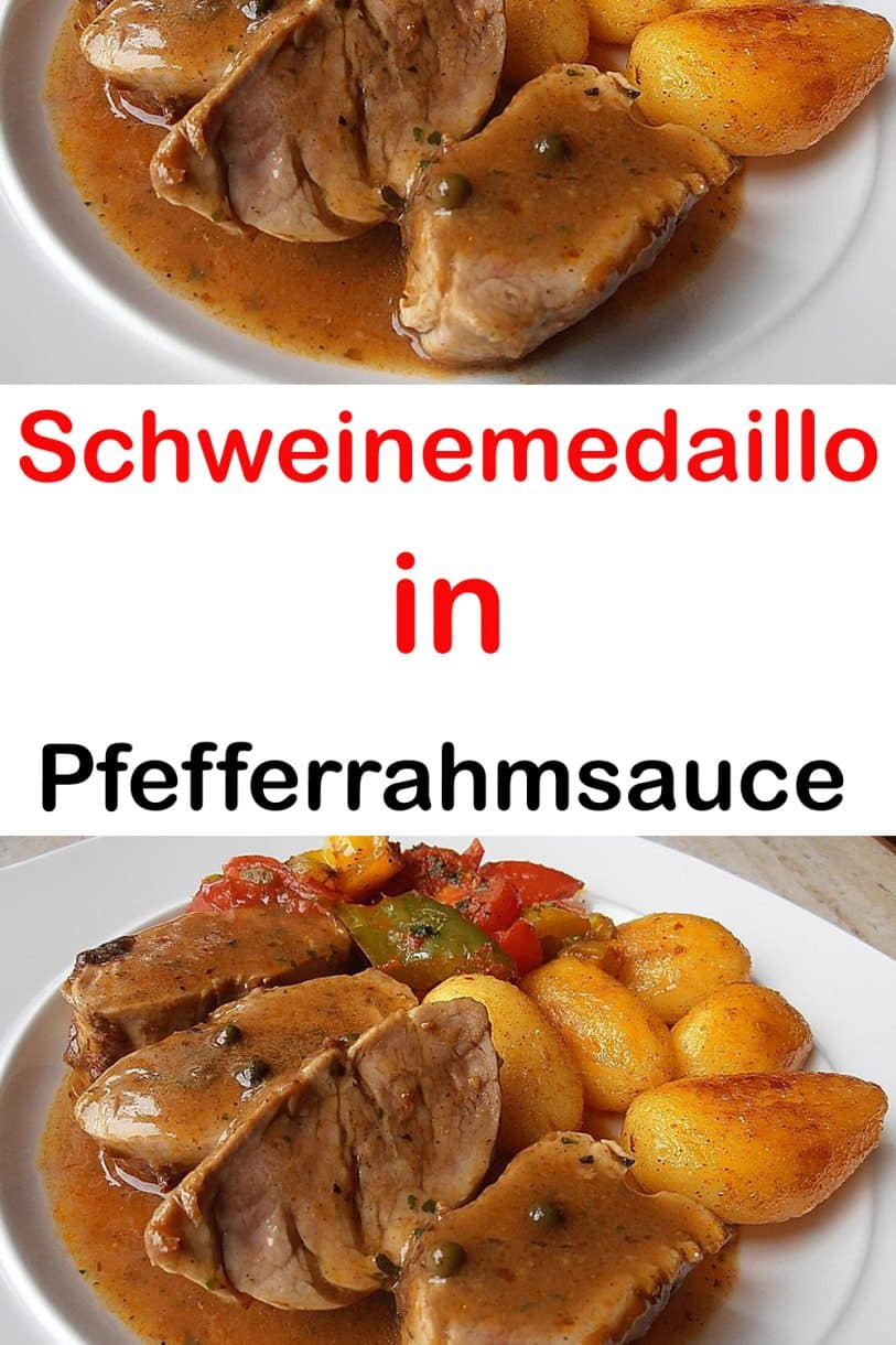 Schweinemedaillons In Pfefferrahmsauce Ist Ein Schnelles Und Feines