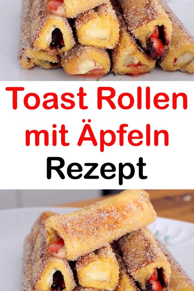 Toast Rollen mit Äpfeln/Erdbereen und Marmelade: Perfekt für einen leckeren Snack!