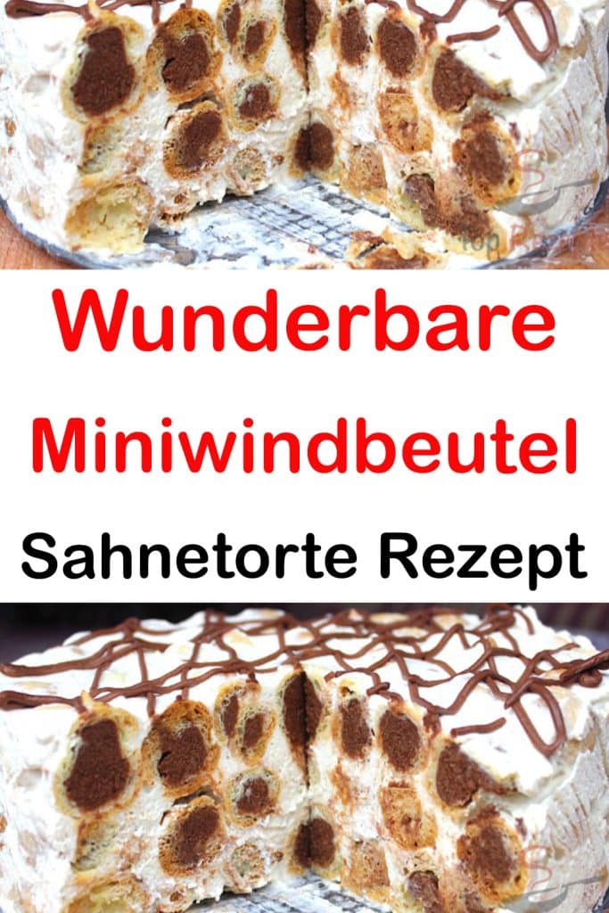 Wunderbare Miniwindbeutel-Sahnetorte Rezept