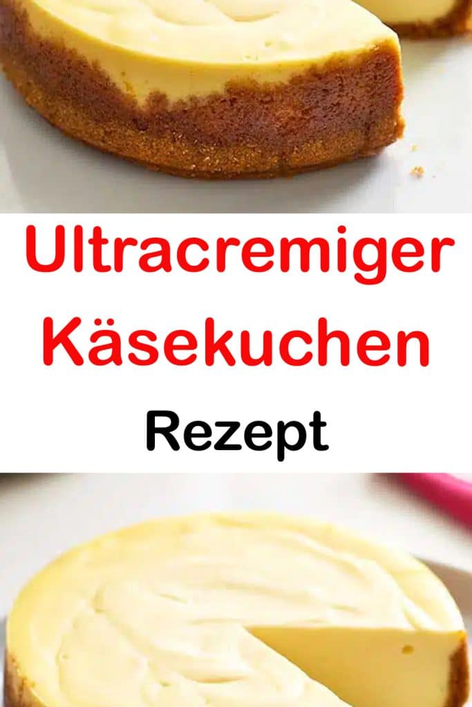Ultracremiger Käsekuchen Rezept, Einfach Super!